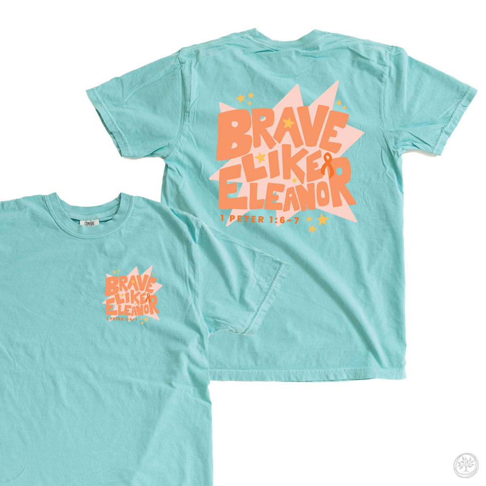 Brave Like Eleanor Comfort Colors CauseTees