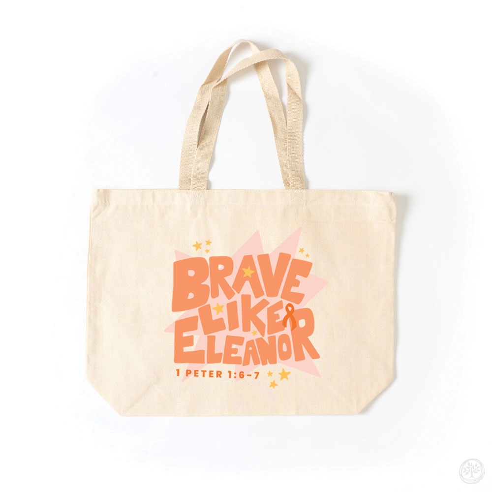 Brave Like Eleanor Tote