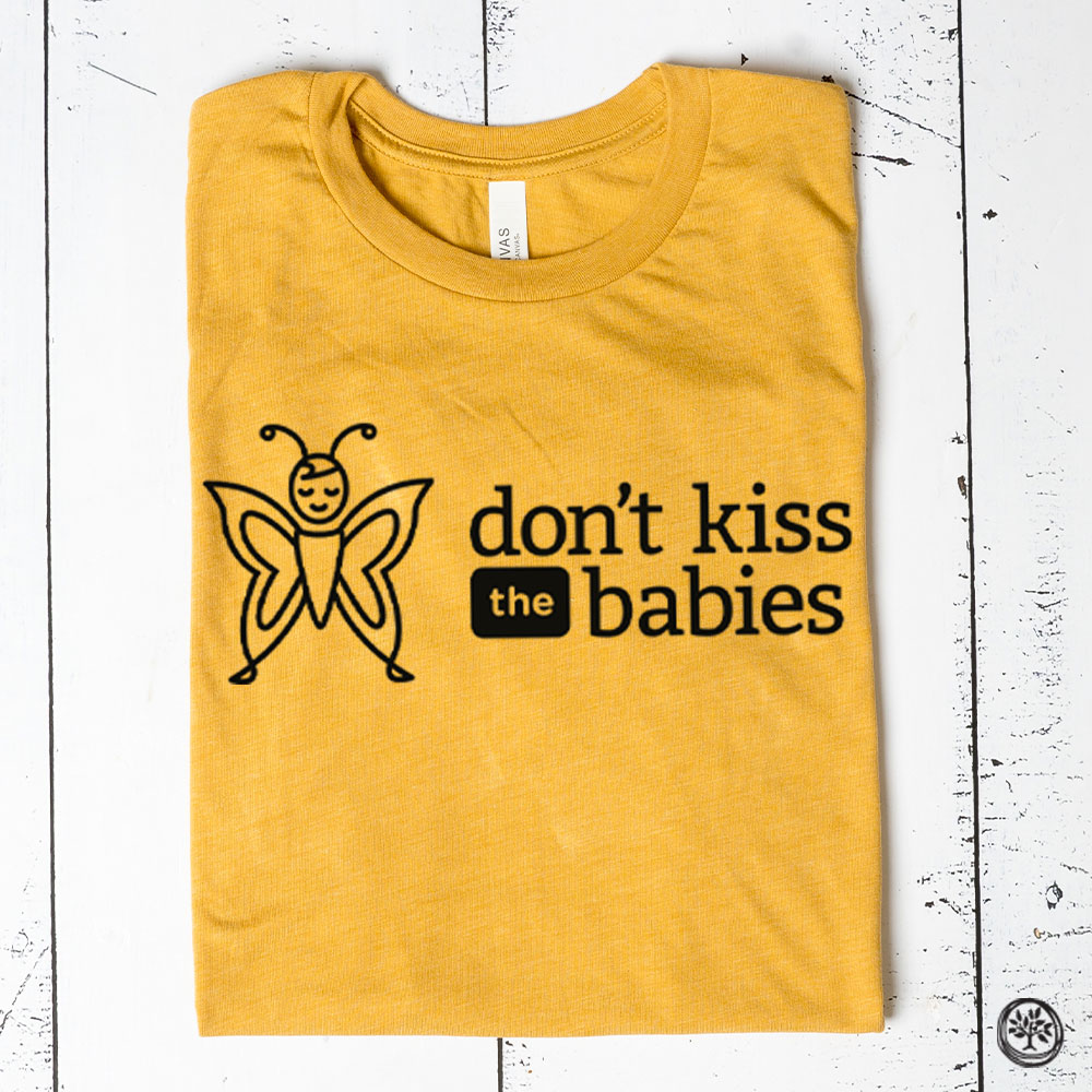 Don't Kiss the Babies Apparel - Black