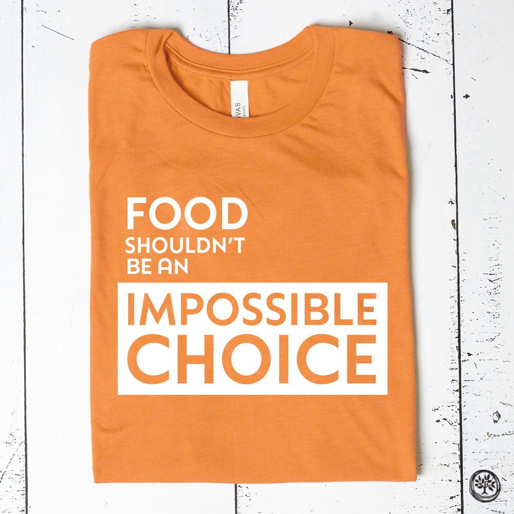 HACAP - Food Shouldn't be an Impossible Choice Apparel