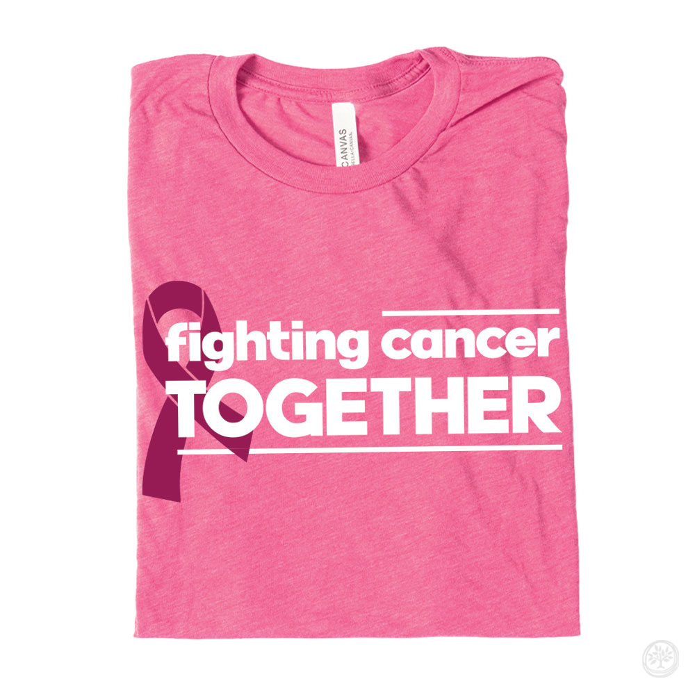 Fighting Cancer Together - Breast Cancer Awareness Apparel Options