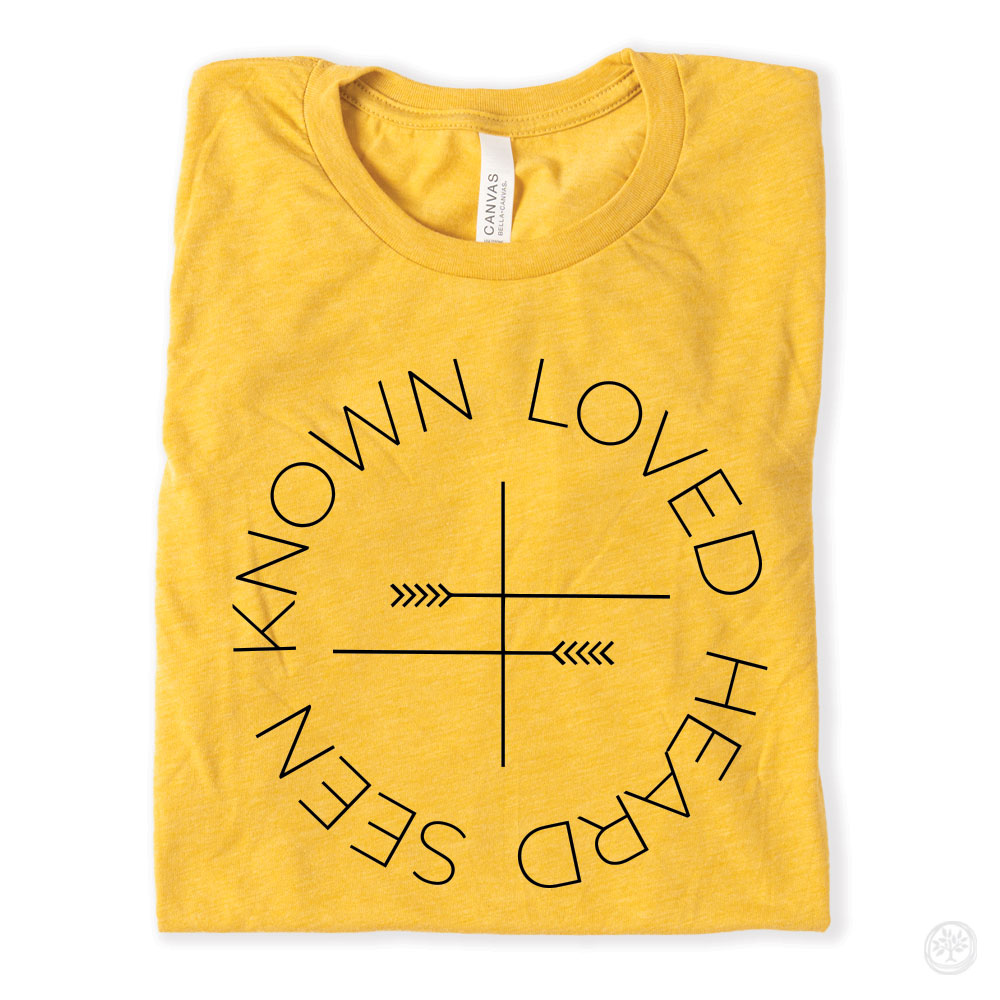 Heard Seen Known Loved Apparel
