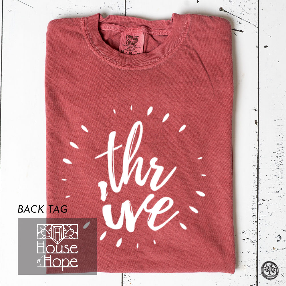 House of Hope (Thrive) Apparel