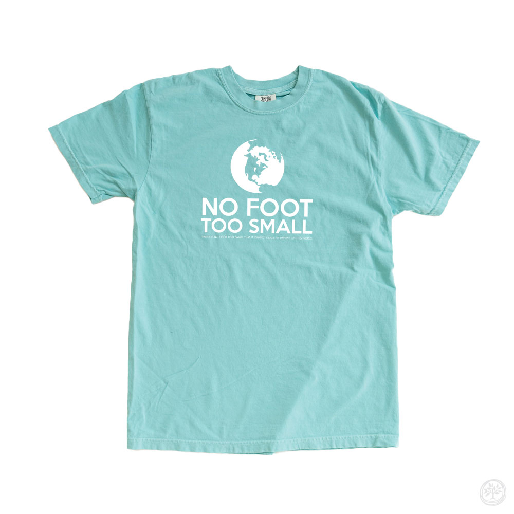 No Foot Too Small White CauseTees