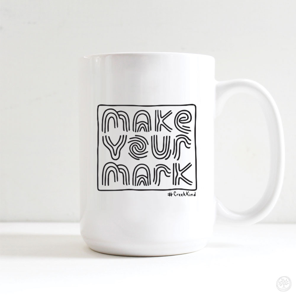 Make Your Mark Mug