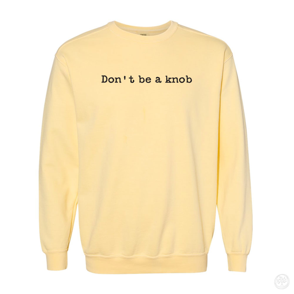 Don't Be a Knob Apparel