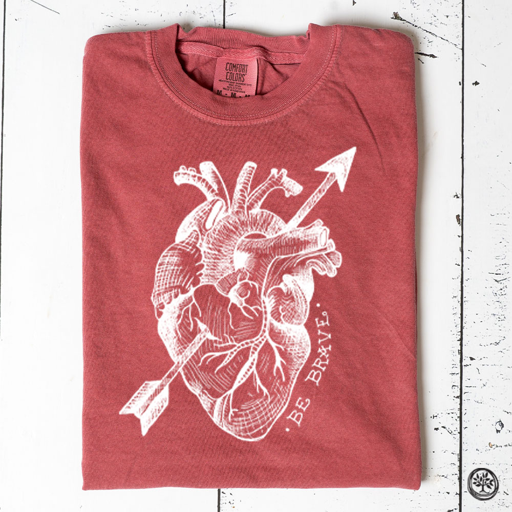 Be Brave (Anatomical Heart) Apparel