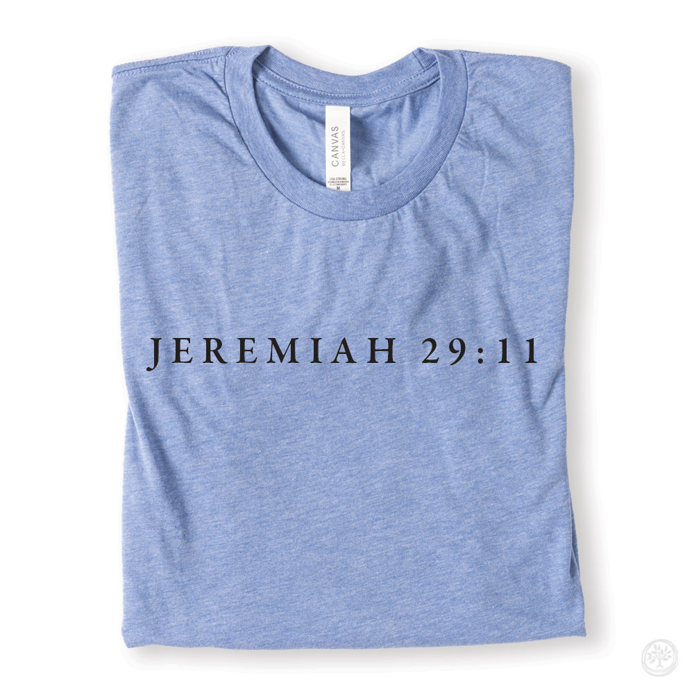 Jeremiah 29:11 Apparel