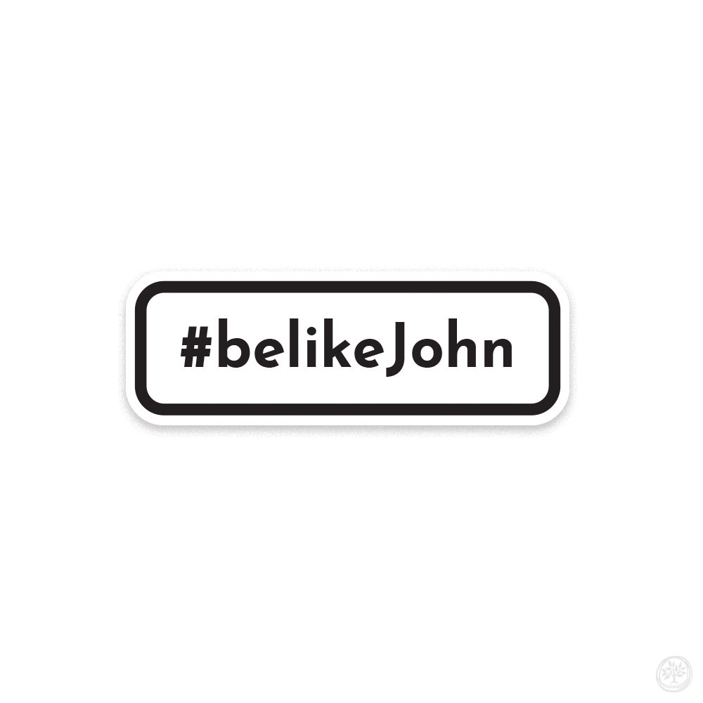 #belikeJohn Sticker