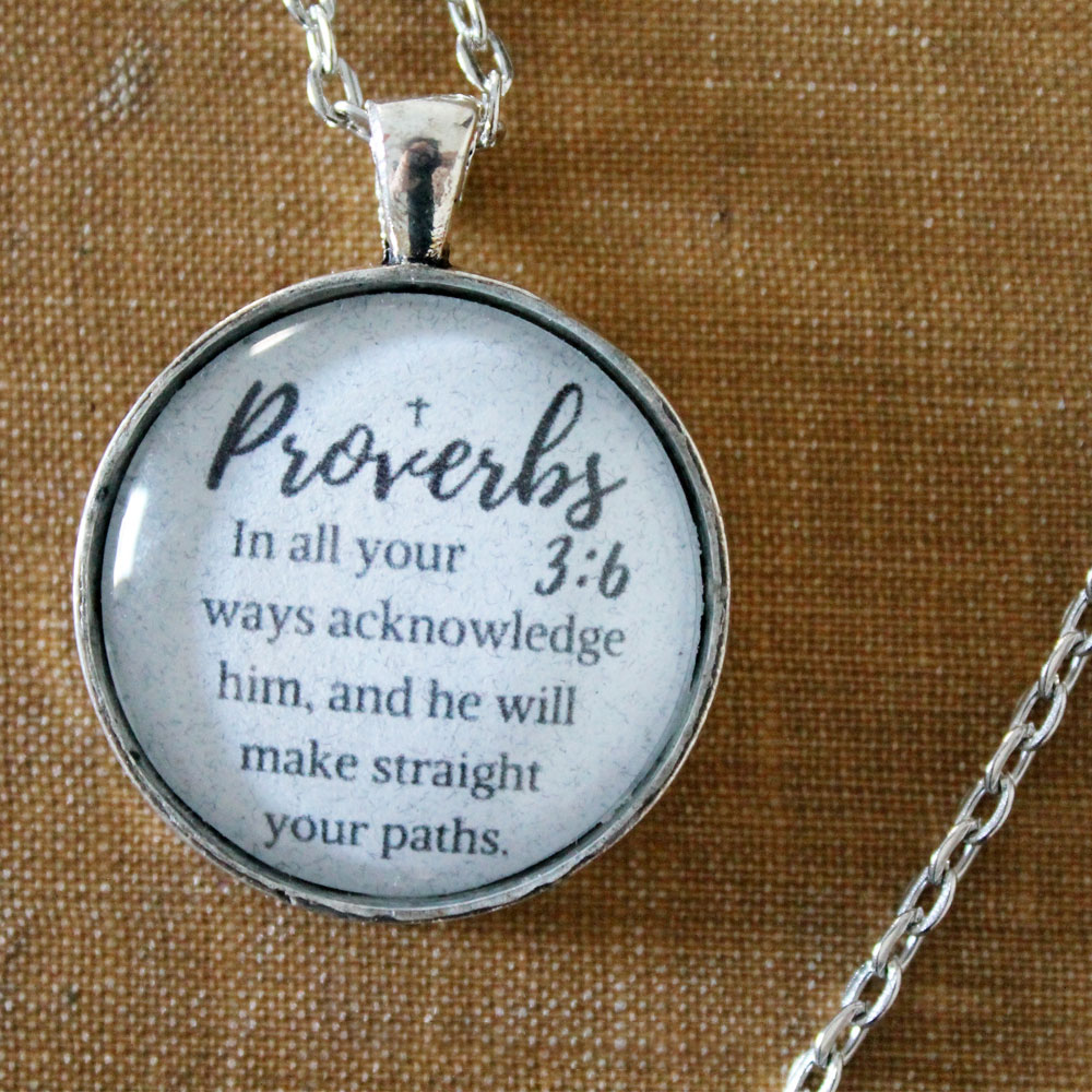 Proverbs 3:6 Glass Pendant