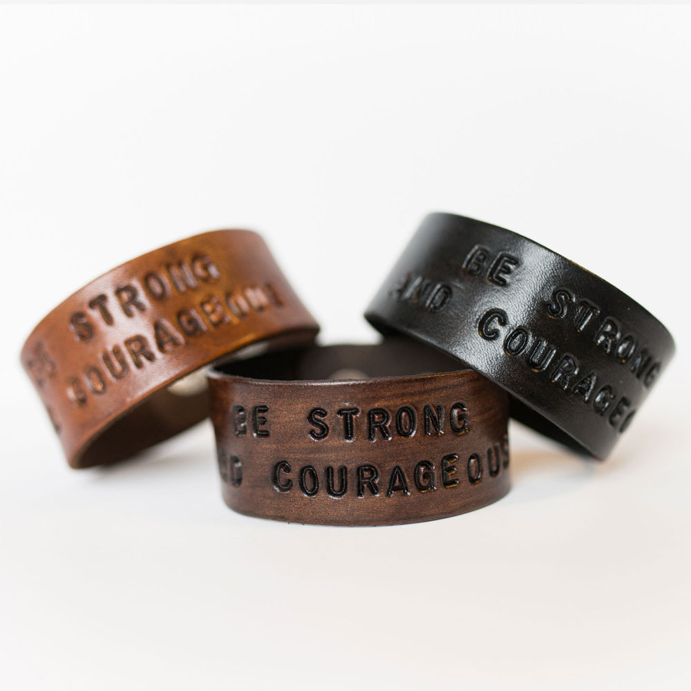 Be Strong And Courageous Leather Cuff