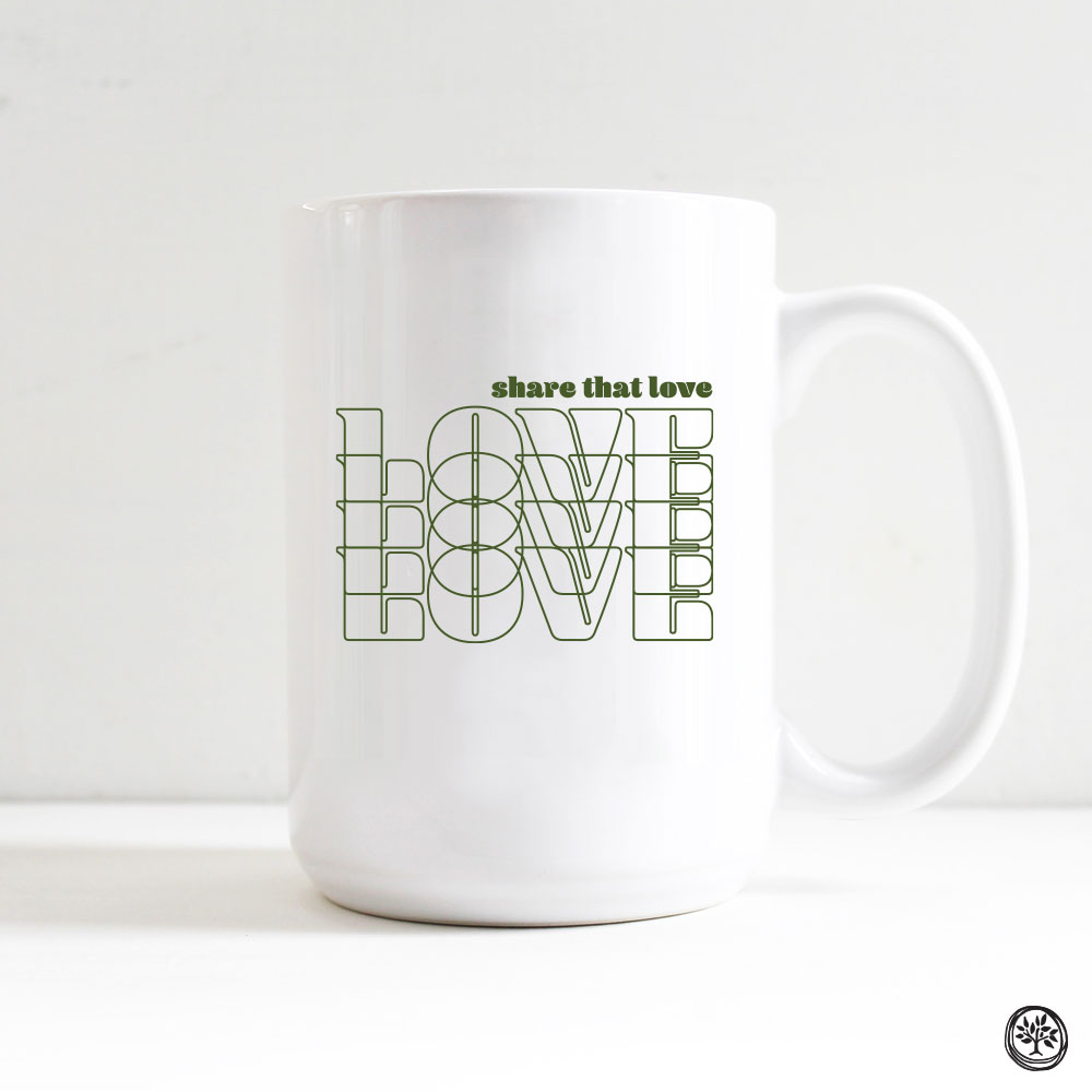 Share That Love Mug