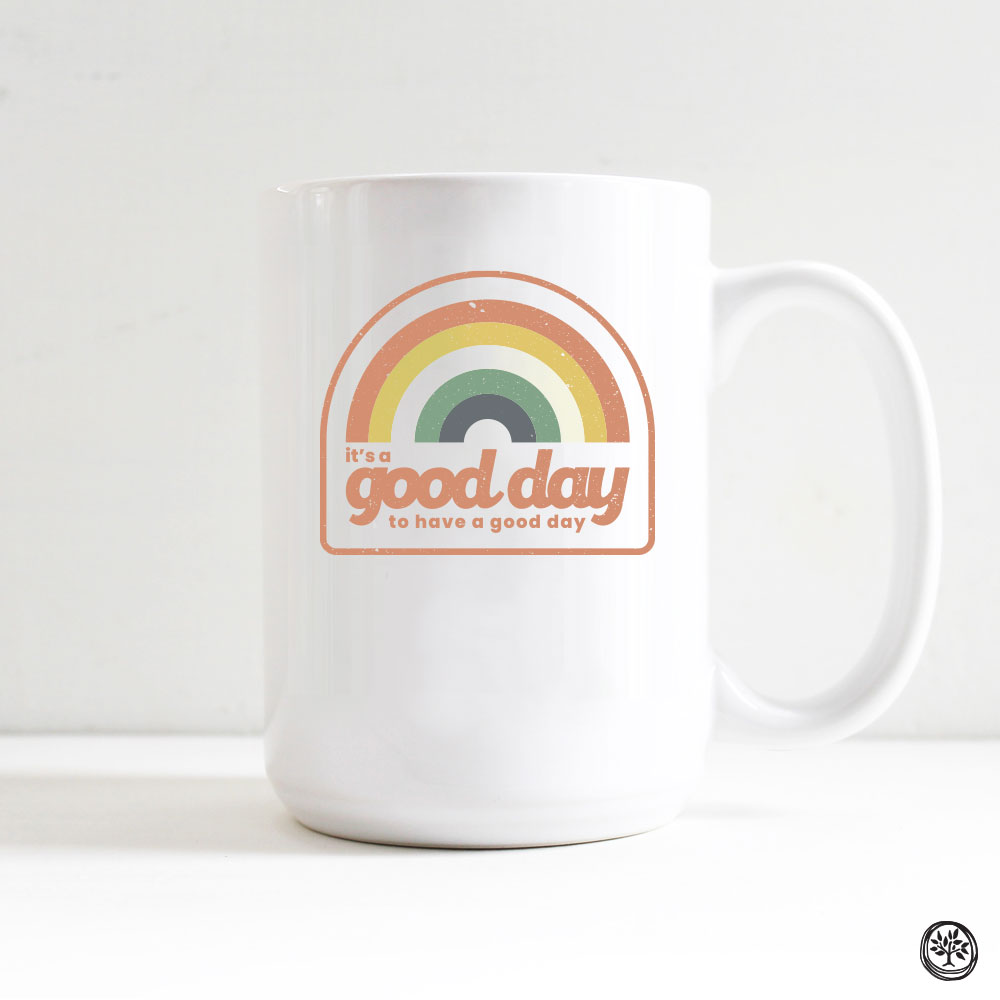 It's a Good Day Mug