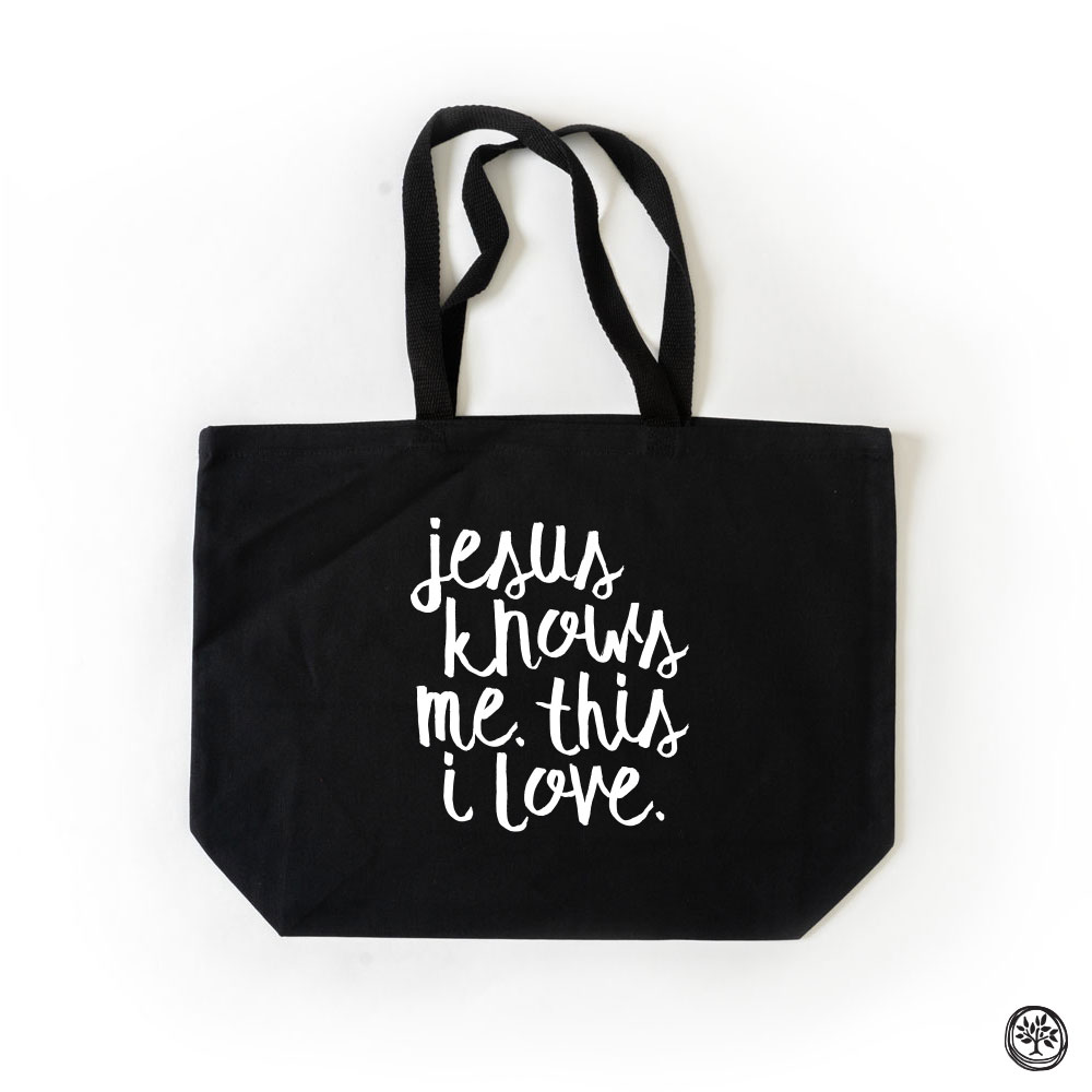 Jesus Knows Me This I Love Tote