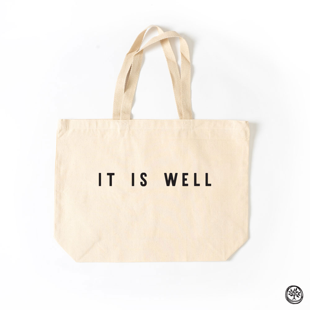 It Is Well Tote