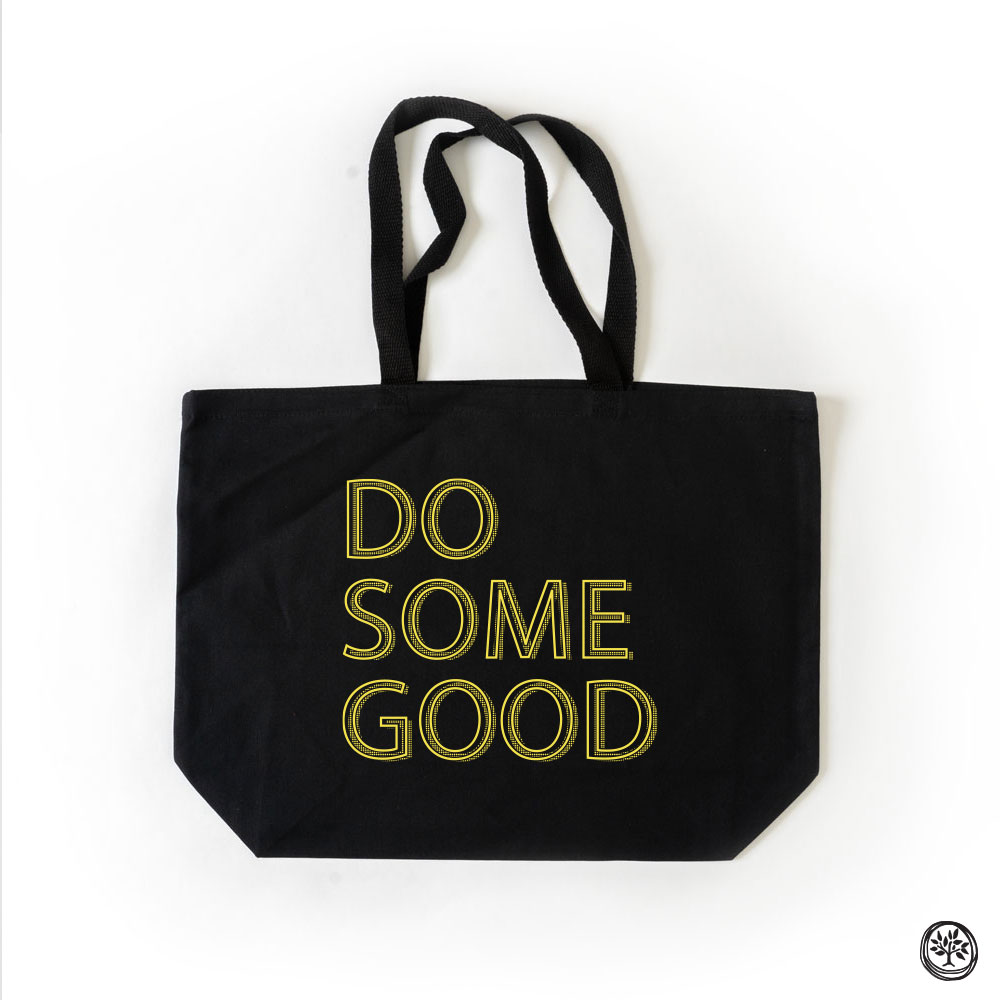 Do Some Good Tote