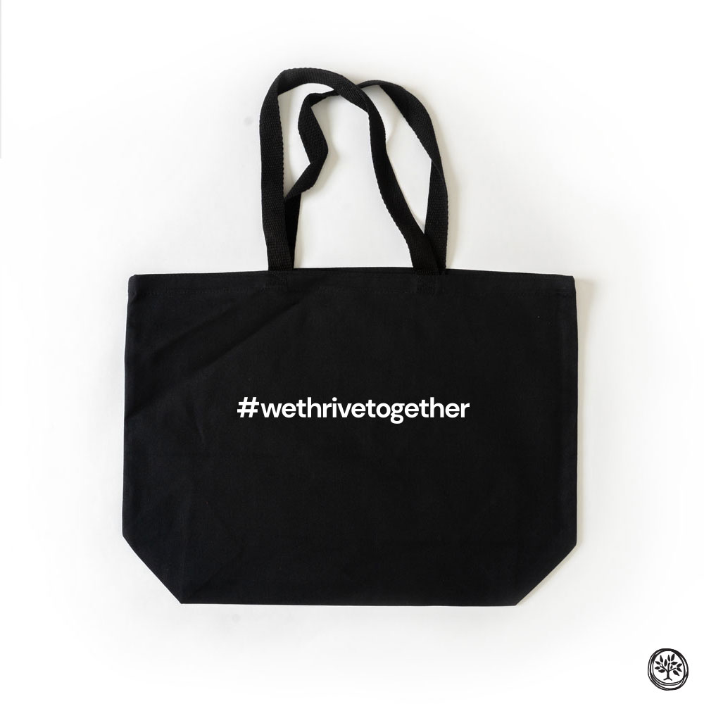 #wethrivetogether Black Tote Bag